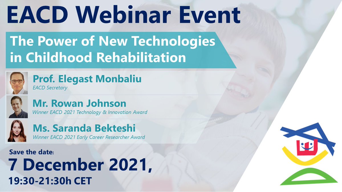 Join us at our upcoming EACD Webinar Event: 
'The Power of New Technologies in Childhood Rehabilitation'
7 Dec 2021, 19:30-21:30h CET (Brussels time)

Find out more and register here: bit.ly/3nr0lh1