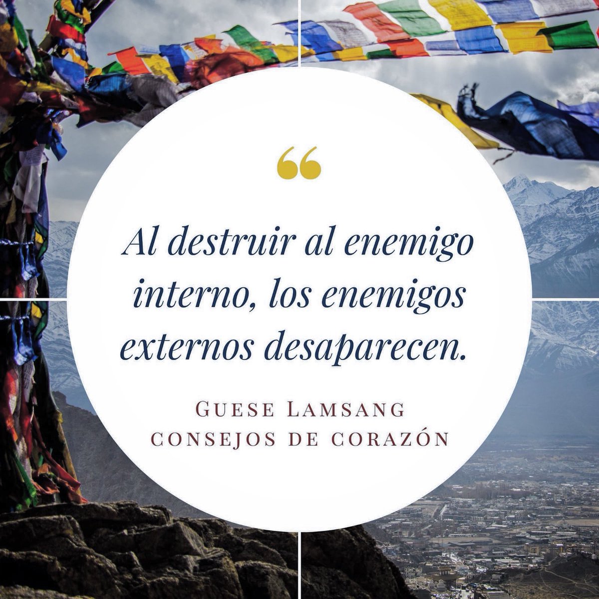 CentroNagarjuna's tweet photo. “Al destruir al enemigo interno, los enemigos externos desaparecen” Guese Lamsang - Consejos de Corazón https://t.co/vnU1i6p00h