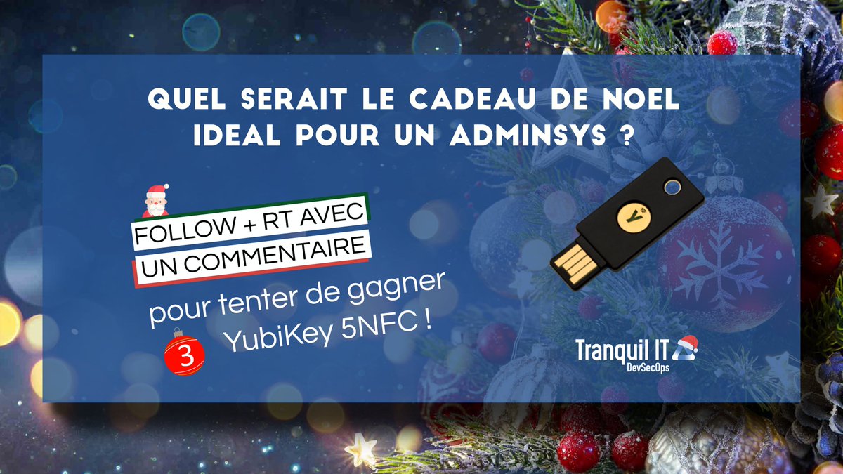 TRANQUIL_IT's tweet photo. 🎁 Alerte #Concours de #Noel 🎁

Dites nous quel est le cadeau idéal pour un #sysadmin et tentez de remporter une YubiKey 5 ! 🎅

Pour participer au concours (3 gagnants) : 
🔹Follow + RT avec commentaire 

TAS le 03/01/22

Règlement : https://t.co/BVxPsSprFG https://t.co/wxHuZwP7FY