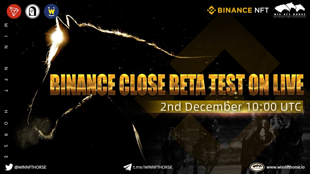 📢ATTENTION! 😎The Binance version CLOSE BETA TEST of WIN NFT HORSE will be launched at 10:00 UTC today. 👀If u don’t know how to start the game, plz check this guidance URL below👇 link.medium.com/W2WGuzzCClb @TheBinanceNFT @justinsuntron @Tronfoundation @apenftorg @WinkLink_Oracle