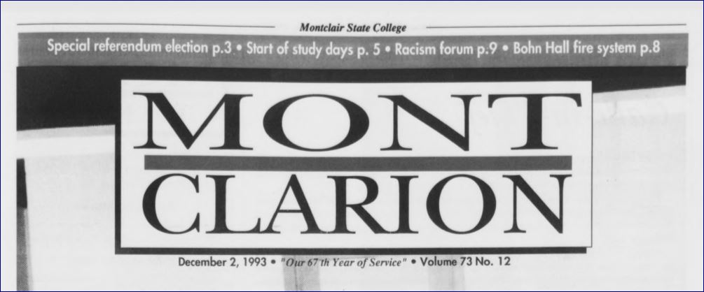 montclair_lib's tweet photo. Dec 2, 1993 @TheMontclarion: SGA grapples w/ upcoming referendum; Reaction to the 1st year of pre-finals study days; Men's b-ball tops Wm Paterson in OT. #thisweekinthemontclarion #MontclairStateHistory #tbt @MontclairAlumni #SpragueLibraryArchives https://t.co/kEyAwj3Ey4 https://t.co/hbis7aazZe