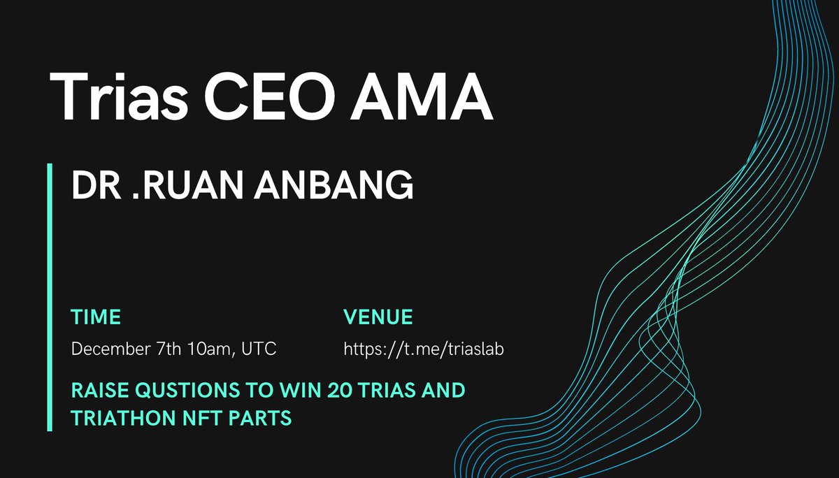 📣Welcome to $Trias CEO AMA!
⏰Time: December 7th, 10am UTC
📍Venue: t.me/triaslab

🔰Complete tasks ➡️ 20 TRIAS(>$290) for one winner🏆.
🔰Raise questions ➡️ selected questions win #Triathon NFT parts.
👉🏻gleam.io/LMkx7/raise-qu…