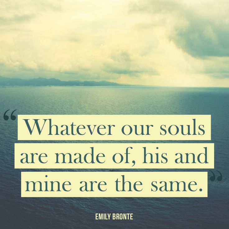 Our souls перевод. Whatever our souls are made of, his and mine are the same of book. Our souls перевод. Whatever our souls are made of, his soul and mine are one. Doubt thou the stars are fire перевод.