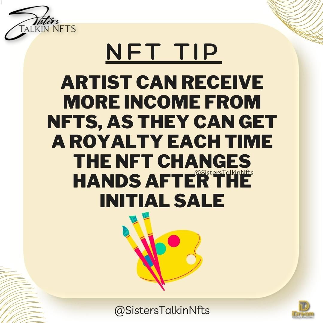 Sisterstalknfts's tweet photo. Artist can receive more income from NFTs, as they can get a royalty each time the NFT changes hands after the initial sale.
#sisterstalkinnfts #whatsnfts #tradingeducation #tradingexpert #fact #traderslifestyle #token #tradetip #NFTmaster #trademarketing #NFTs #investnow https://t.co/SrOYB0E9KE