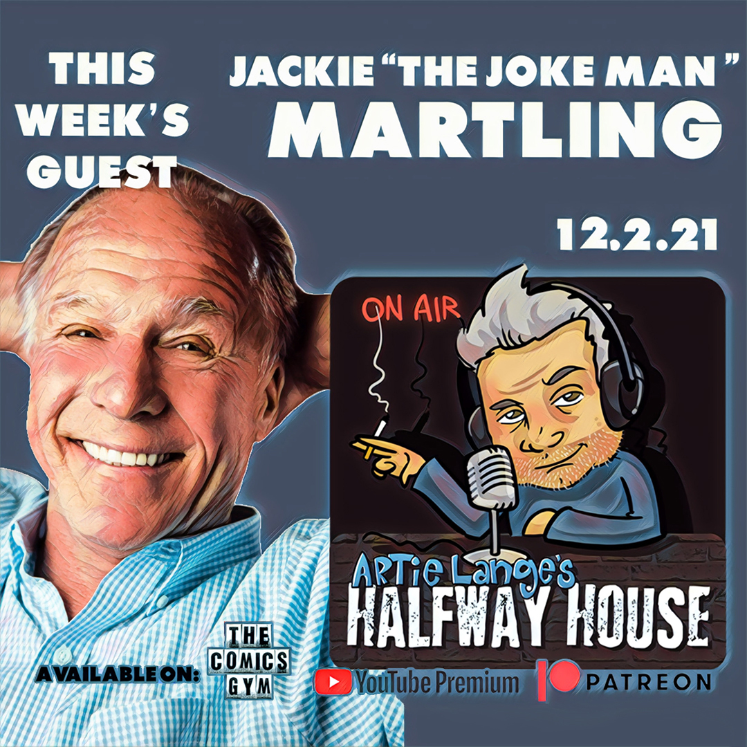 JUST ADDED - A brand new episode of Artie Lange's Halfway House with Jackie 'The Joke Man' Martling. Get it now by joining my Patreon page or click this link to join on YouTube: youtu.be/fb1BP8WH6Kk @JackieMartling