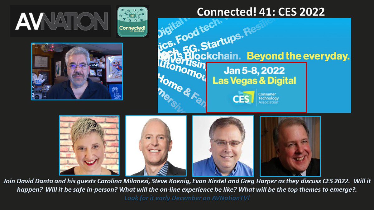 My latest <a href="/AVNationTV/">AVNation Media</a> Connected! is posted. I’m joined by <a href="/CTATech/">Consumer Tech Association</a>’s <a href="/KoenigSteve/">Steve Koenig /\_/\</a>, analyst <a href="/caro_milanesi/">Carolina Milanesi</a>, icon and influencer <a href="/EvanKirstel/">Evan Kirstel #B2B #TechFluencer</a> &amp; technologist Greg Harper as we preview #CES2022 avnation.tv/podcast/connec… including lots of info about the upcoming <a href="/CES/">CES</a>