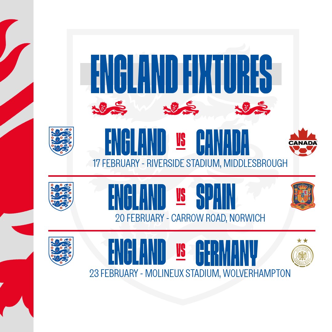 Up next for the #Lionesses... 📅 17 February vs 🇨🇦 at @Boro 📅 20 February vs 🇪🇸 at @NorwichCityFC 📅 23 February vs 🇩🇪at @Wolves Save the dates! 🗓