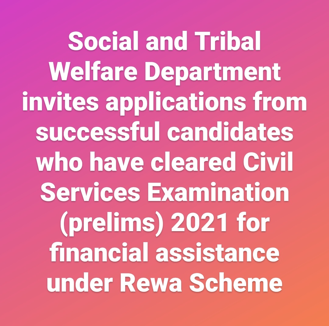 DIPR_Leh's tweet photo. Social and Tribal Welfare Department invites applications from successful candidates who have cleared #CivilServicesExamination (prelims) 2021 for financial assistance under #RewaScheme

@lg_ladakh @sahuajeet @DvCom_Secretary @LadakhSecretary @Ravinder_Dangi1 @DIPR_Kargil https://t.co/9WTGz4yh0f