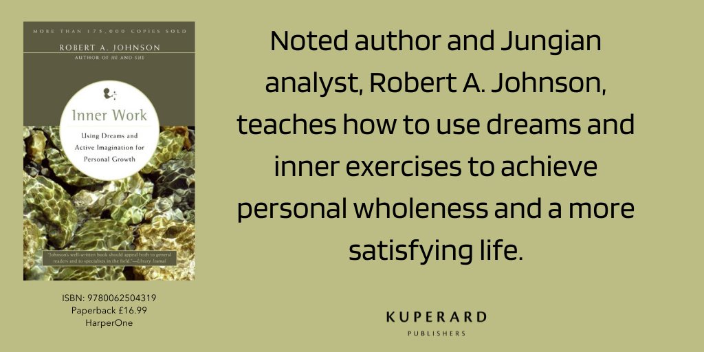 kuperardpub's tweet photo. Robert Johnson continues to be our go to for all things Jungian. Get your hands on Inner Work: Using Dreams and Active Imagination for Personal Growth here https://t.co/CU6I6T0nmT #jung #dreams #inner #work https://t.co/EelmxmQbnd