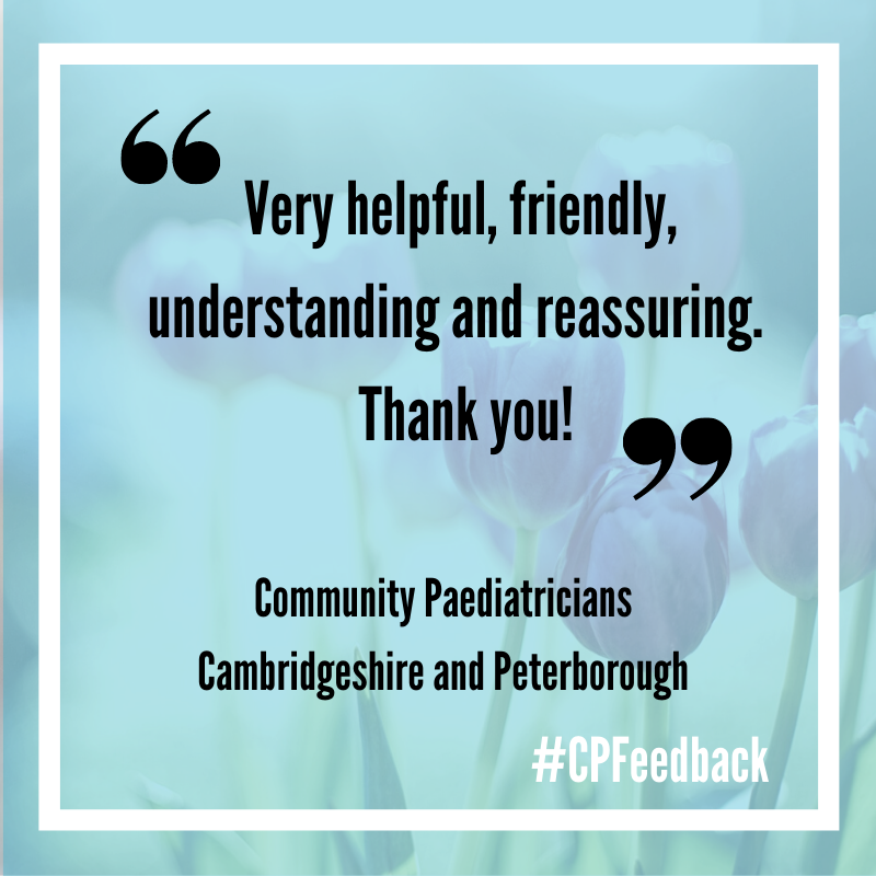 CambsPboroCYP's tweet image. 👋Lovely feedback for our #CommunityPaediatrics team in #Cambs and #PBoro, always there to offer great support and care, well done everyone! 💙 #CPFeedback #ThankfulThursday