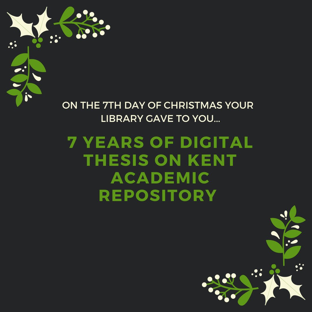 UniKentEuroLib's tweet photo. #12DaysofChristmas Did you know that the Library has digital thesis? 7 years are available on KAR https://t.co/3SNR6YsBO8 @KentBSIS @UniKentParis https://t.co/zHYPfESAYn
