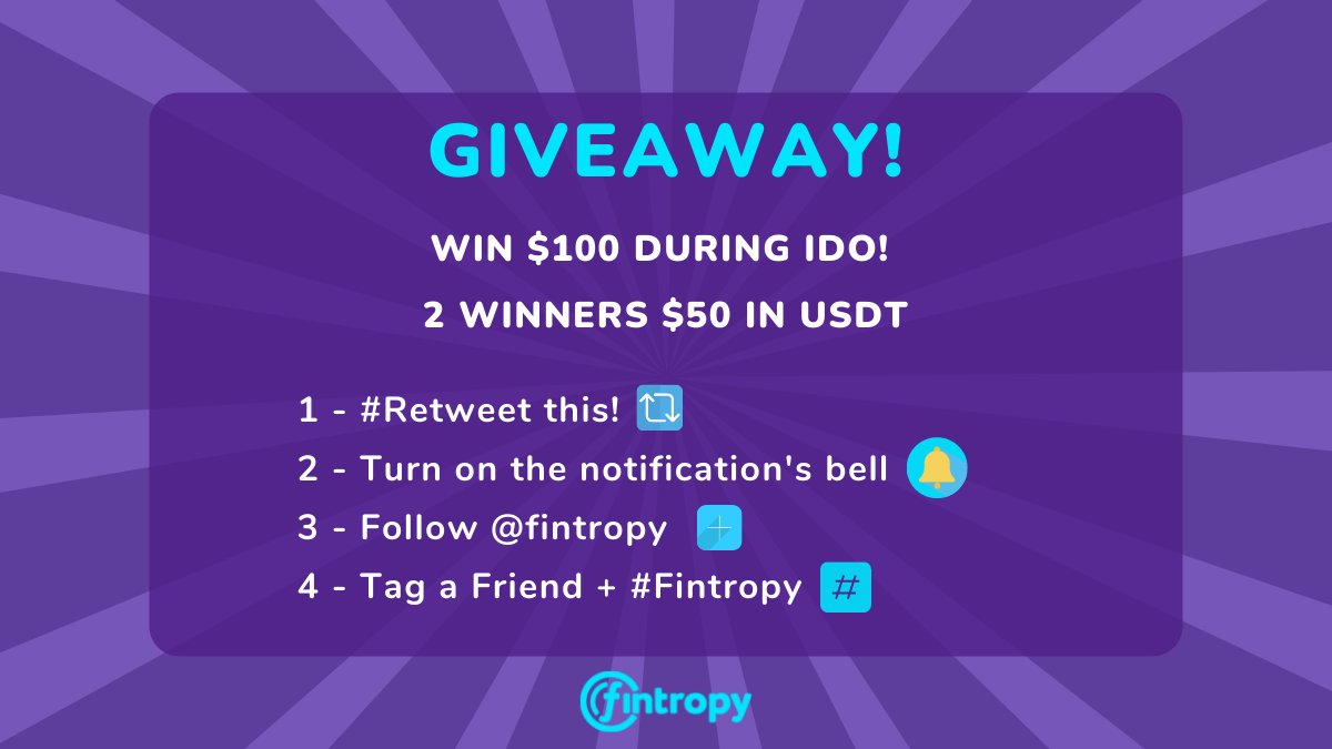fintropy's tweet photo. 🎁Win $100 during IDO! 🎁
2 Winners $50 in #USDT
1- #Retweet this and turn on the notifications bell
2- Follow @fintropy
3- Tag a Friend + #Fintropy
💥Good luck!
#giveaway #IDO #publicsale #listing #token #fintropy #FINT #Giveaways #GiveawayAlert #crypto #ETF #GiveawayContest https://t.co/4Z9OOMrL5M