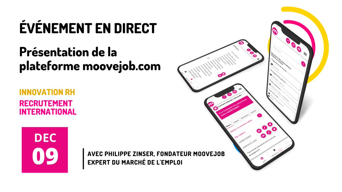 Innovation web dans le secteur du recrutement international

Vendredi 09 décembre 2021
• 8h à 8h45 (Québec)
• 14h à 14h45 (France)

fb.me/e/2F6iAazSV

#Recrutement #International #Emploi #moovejob