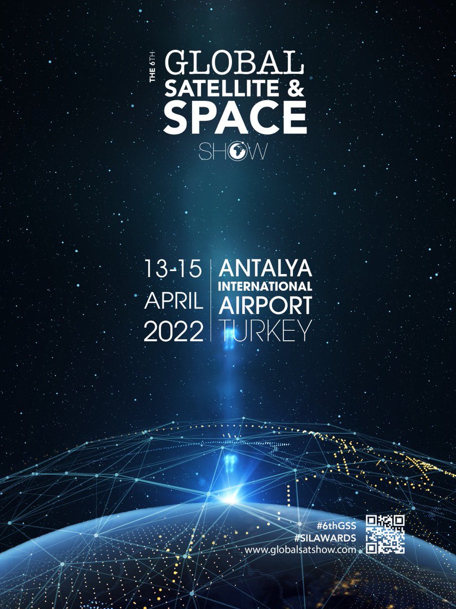globalsatshow's tweet photo. 6th Global Satellite and Space Show 13-15 April 2022 at Antalya International Airport.
.
🌐 https://t.co/KQfkTiPVCo
#GlobalSatelliteSpaceShow
#GSS2022
#Turkey
#Space #Satellite https://t.co/WwNaRzWj1u