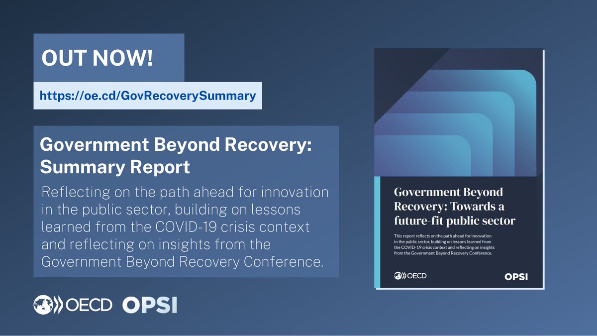 OPSIgov's tweet image. OUT NOW!📡Key highlights from the #GovRecovery conference, including: 

📊Opinion #polls on challenges and opportunities in public sector innovation
🔦Lessons learned from #COVID19
🏁Path ahead for greater innovation in the public sector

👉oe.cd/GovRecoverySum…