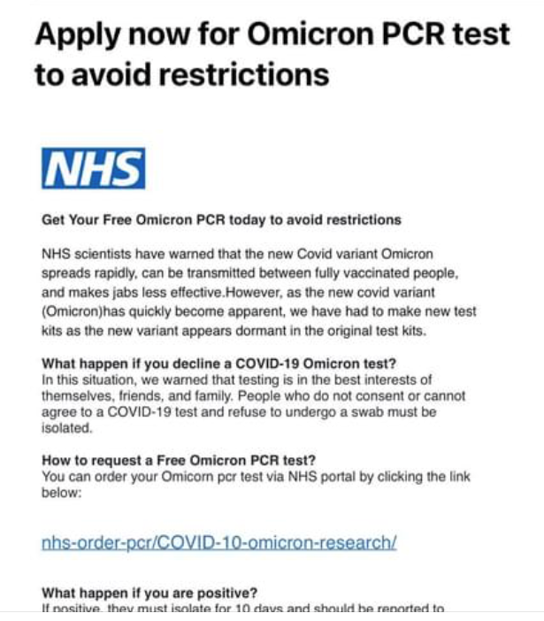 TSScot's tweet photo. A new scam email offering 'Omicron PCR tests' has been reported - it includes a link to request a 'free' test, which leads to a scam NHS website designed to collect your details

Get genuine information about COVID testing and vaccinations at https://t.co/vEIsiJlIpF

#ScamShare https://t.co/6HRzLjcswQ