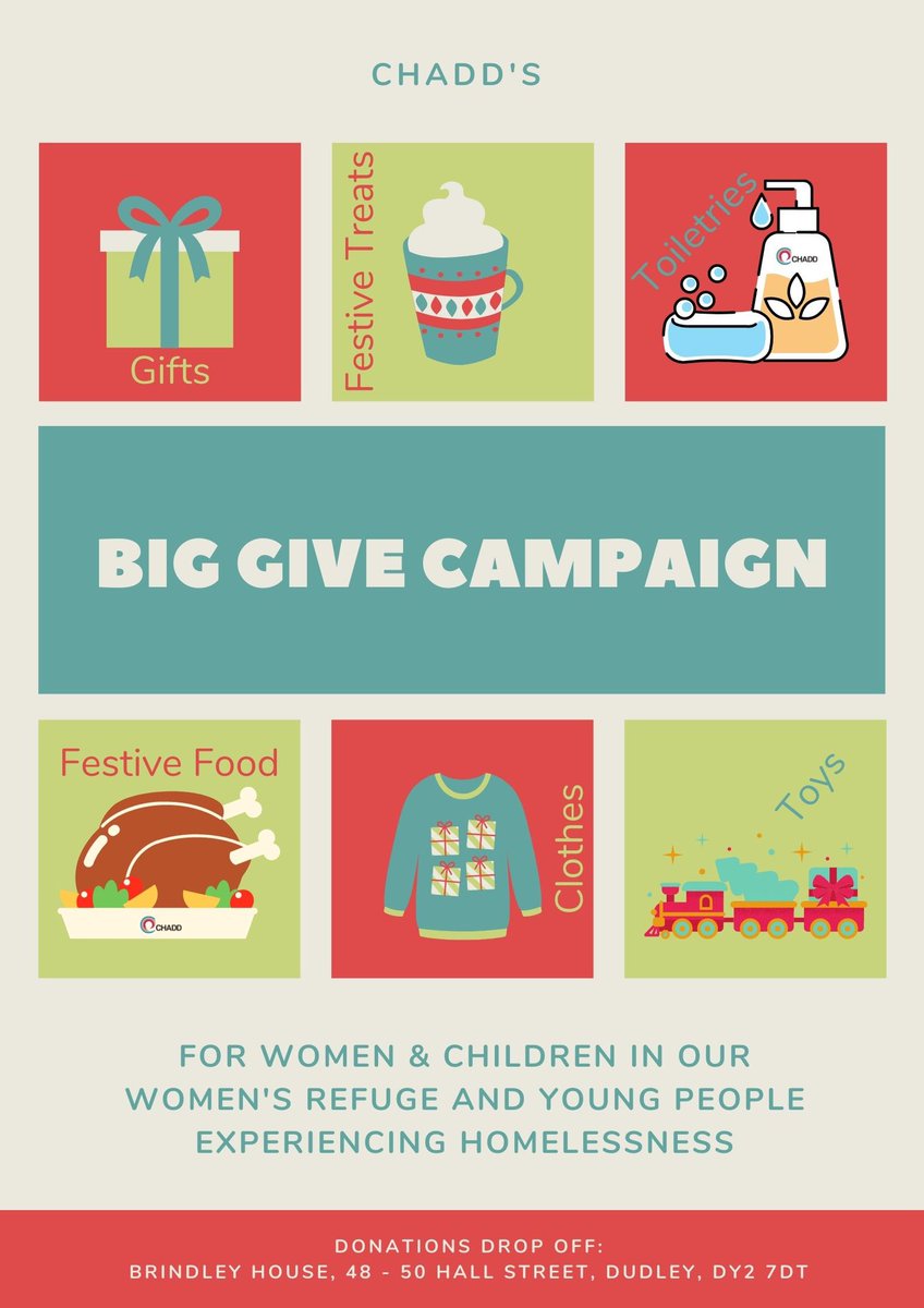 CHADD’s Big Give! Can you help us this Christmas? We want to give women &amp; children recovering from domestic abuse, and young people with experience of homelessness a wonderful happy Christmas. If you can donate any new items listed in the poster, we would be so very grateful x