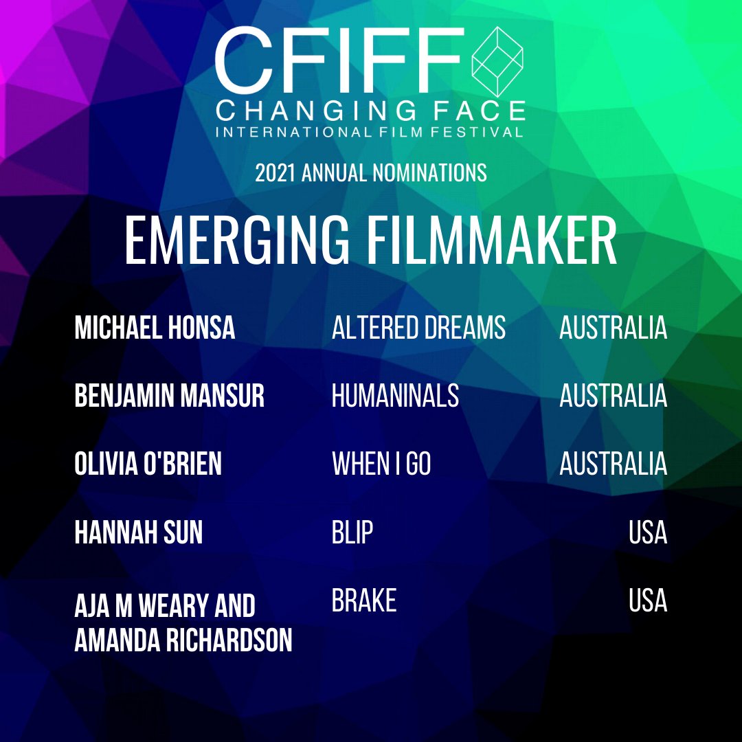 EMERGING FILMMAKER 2021 ANNUAL NOMINATIONS

You can view all the nominations here: changingfaceiff.org/2021-annual-no…

#emergingfilmmaker #filmmmaker #emergingartist #emerging #film #filmfestival #cfiff