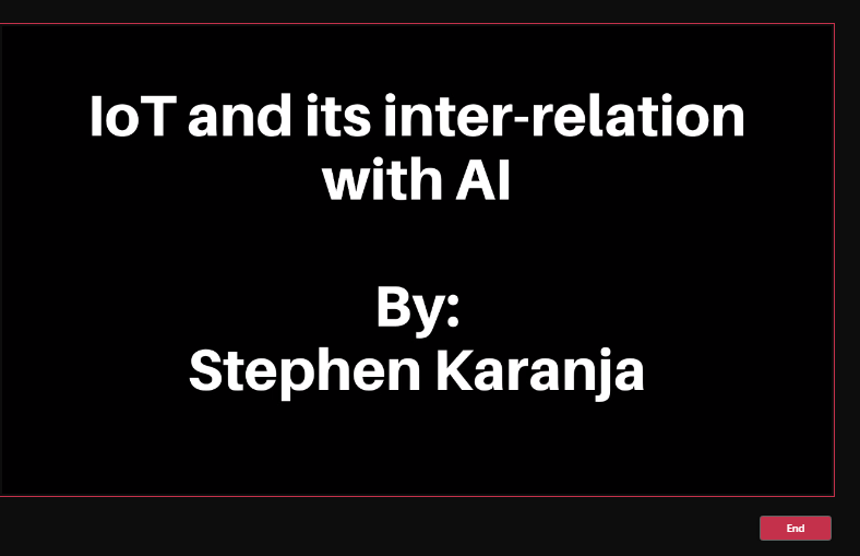 Currently learning from <a href="/austinstevesk/">Stephen Karanja</a> on "The Peculiarities of IoT and AI and where they intersect"
#MSSA2021 <a href="/MSAmbassadorsKE/">Microsoft Learn Student Ambassadors Kenya</a>