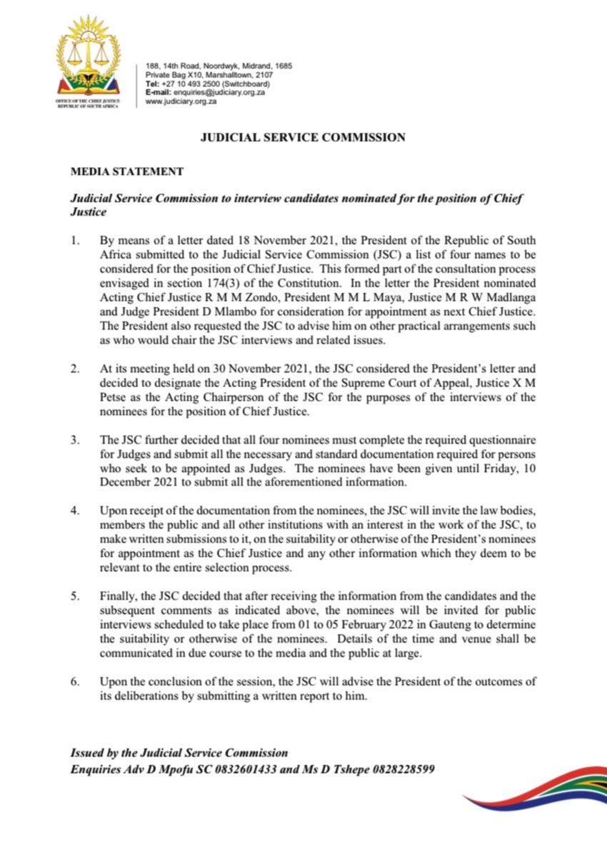 Media Statement: Judicial Service Commission to interview candidates nominated for the position of Chief Justice. Interviews are scheduled to take place from 01 to 05 February 2022. Details of the time and venue will be communicated in due course.