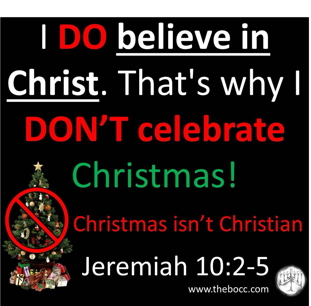 Christmas has nothing to do with Christmas. Prove us wrong with scriptures. #RepentanceMatters #thebocc