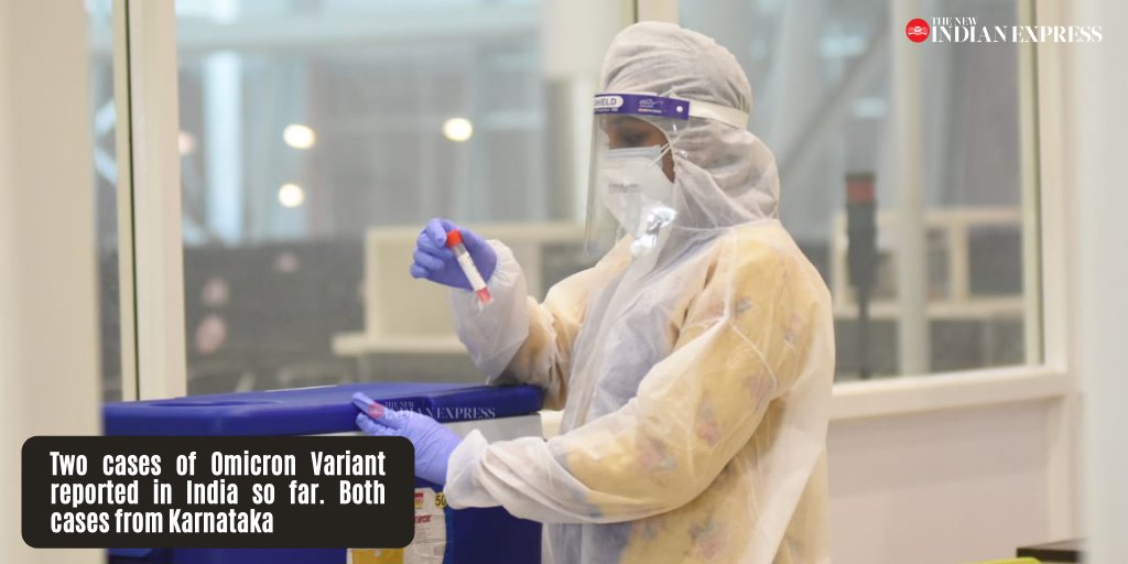 NewIndianXpress's tweet photo. #BREAKING | Two cases of #Omicron Variant reported in India so far. Both cases from Karnataka. All their contacts have been identified and they are under monitoring. The protocol is being followed: Lav Agarwal, Joint Secretary, Union Health Ministry. https://t.co/0t5TZHhnxT
