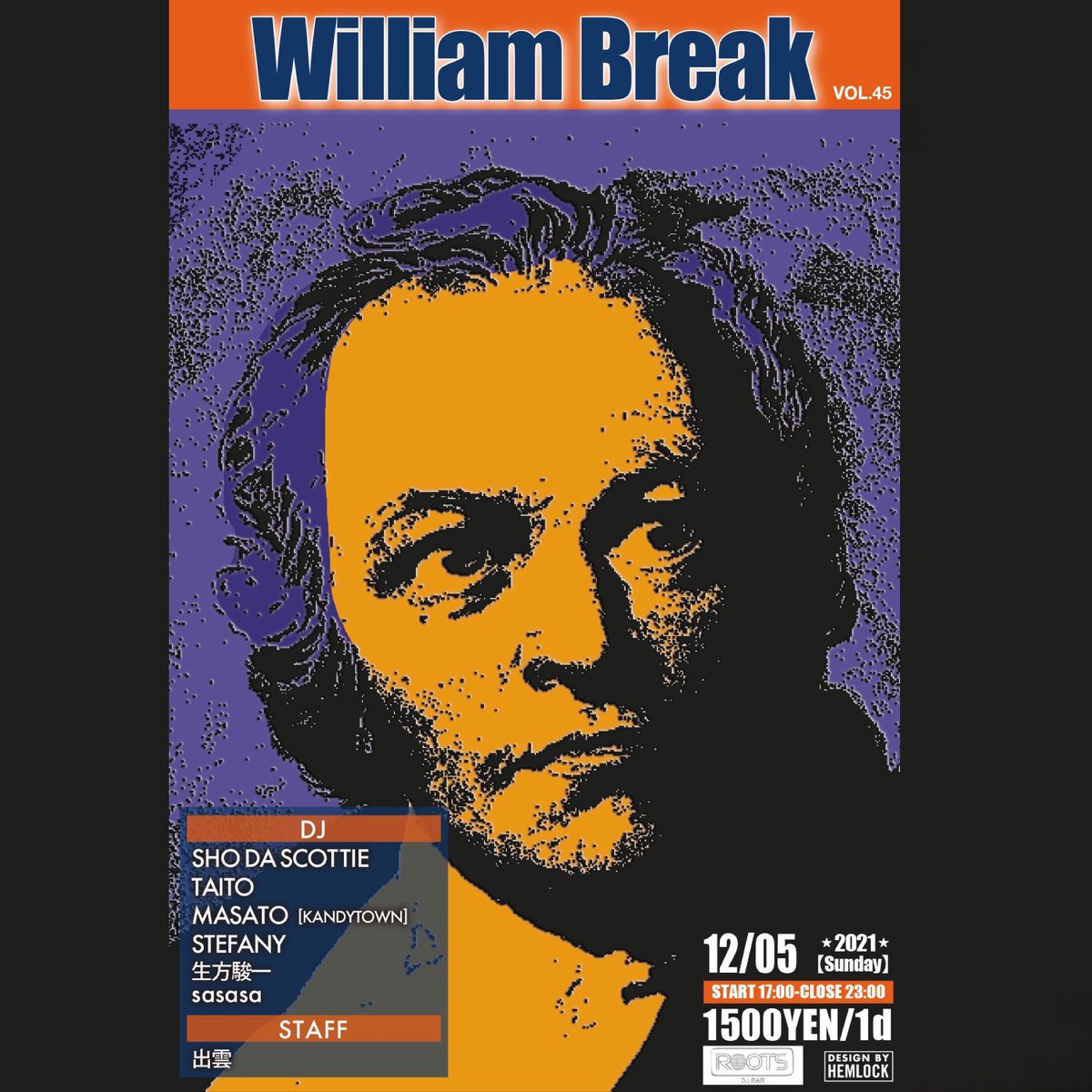 久々のWilliam Break今週日曜です！ 良ければ1杯立ち寄って下さい！ “William Break VOL.45” 12/5(sun)17:00-23:00 at Shibuya Roots Door¥1500/1D 【DJ】 SHO DA SCOTTIE TAITO MASATO(KANDYTOWN) STEFANY 生方駿一 sasasa