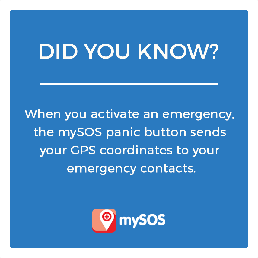 When you activate an emergency, the mySOS panic button sends your GPS coordinates to your emergency contacts.

Ensure that everyone gets the help they need, when, &amp; where they need it with the best mobile panic button.

Contact us on info@mysos.co.za for more information.