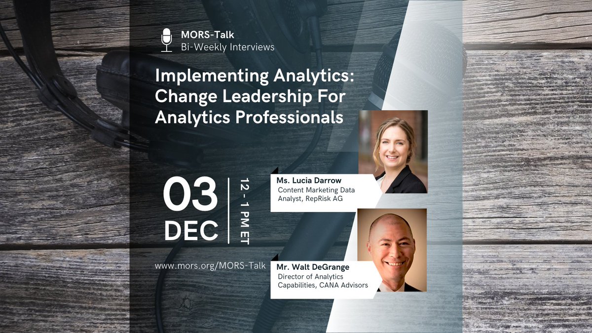 morsanalytics's tweet photo. Join us tomorrow at 1200 ET for a lively discussion with Ms. Lucia Darrow & Mr. Walt DeGrange. Lucia and Walt are collaborating on a book together from the perspective of the Analytics Professional!
https://t.co/k0DPDDc4T1
@CANA_Advisors
@RepRisk
#oranalytics #morsevents https://t.co/7hz9OzQ9dR