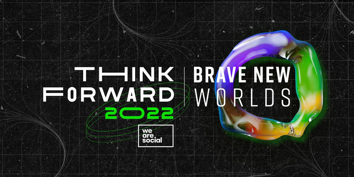 wearesocial's tweet photo. Introducing Think Forward 2022: Brave New Worlds. Here are the five trends that we expect will shape social media over the year.

#ThinkForward2022 https://t.co/n55YPUaeyY