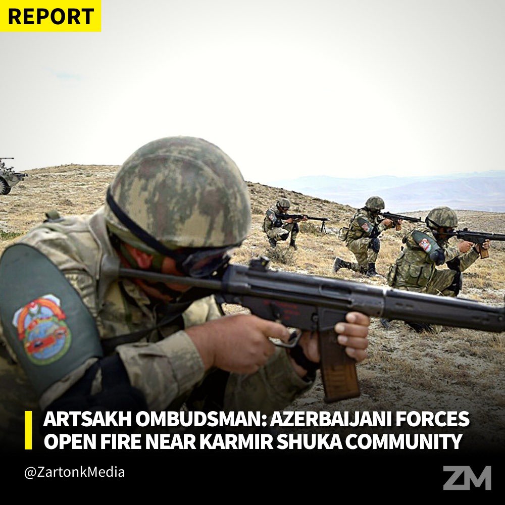 ZartonkMedia's tweet photo. Artsakh Ombudsman: Azerbaijani Forces Open Fire Near Karmir Shuka Community https://t.co/caFXJsdPmV