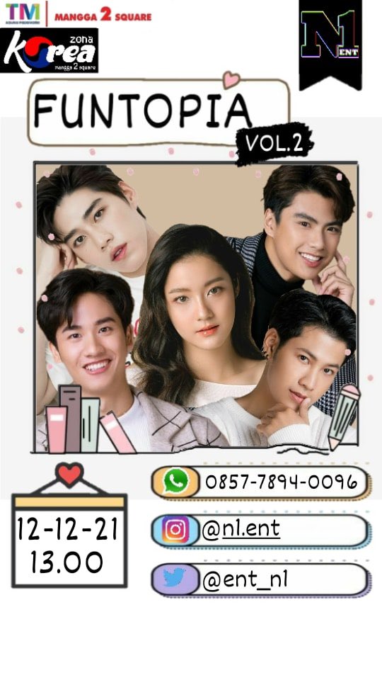 ent_n1's tweet photo. 💠FUNTOPIA EXHIBITION Vol.2💠

Minggu , 12 Desember 2021 
13.00 ~ selesai 
Zona Korea at Mangga Dua Square 

MAIN EVENT 
■ Exhibition 
■ Karaoke Bersama 
■ Doorprize 

HTM : 50K 

CP 085778940096 (WA)

#BadBuddySeries #singto #namtan #ppkritt #ohmpawat #taytawan #eventthailand https://t.co/OCth34CFmF
