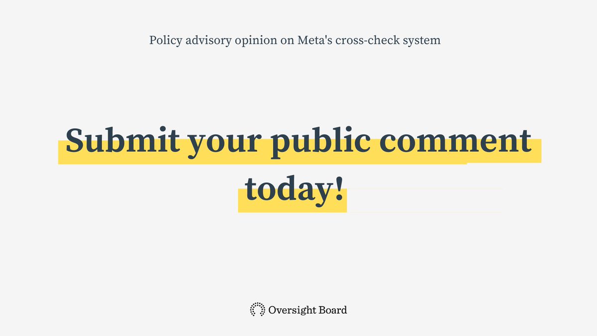 OversightBoard's tweet photo. The Board recently accepted a request from Meta, in the form of a policy advisory opinion, to review its cross-check system and make recommendations on how it can be improved.
Individuals and organizations can now submit their public comments at https://t.co/MX1GLl5pFY👇 https://t.co/l8xaFlVhMT