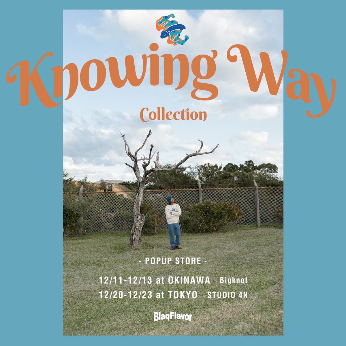 blaqflavor_'s tweet photo. Knowing Way Collection 
Coming Soon..

POPUP STORE
OKINAWA @bigknot2019 
12.11(SAT) - 12.13(MON)

TOKYO @studio__4n 
12.21(TUE) - 12.23(THU) https://t.co/ZEJUsSPoWc