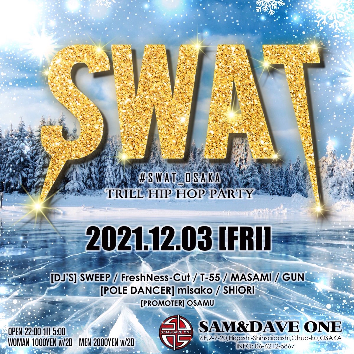 TOMORROW NIGHT‼️‼️

2021/12/03/FRIDAY

SWAT_OSAKA at Sam&amp;Dave01

LAST GIGS⚡️⚡️

DON‘T MISS IT....
