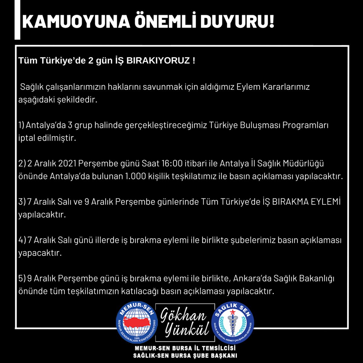 gokhanyunkul23's tweet photo. Sağlık-Sen olarak Tüm Türkiye’de 2 Gün İş Bırakıyoruz !!!!

Değerli sağlık çalışanlarımız

Sağlık çalışanlarımızın haklarını savunmak için sendikamızın  almış olduğu eylem kararımız aşağıdaki şekildedir. 

Tüm çalışanlarımızı destek olmaya davet ediyorum.
#SağlıkçıİşBırakıyor https://t.co/Go8CToDkvT