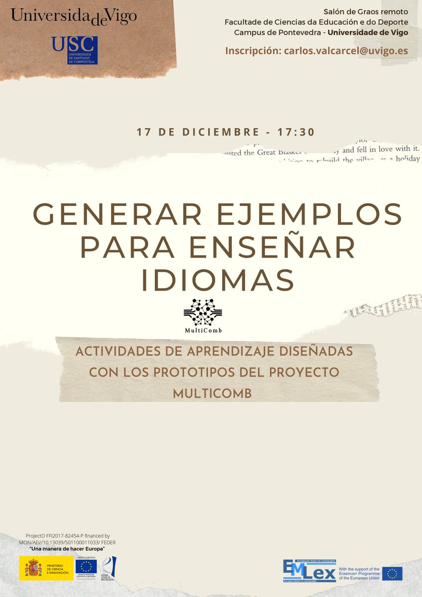 CValcrcel's tweet photo. Após 4 anos de trabalho, chegamos ao fim do projecto #MultiComb e damos o toque final com um webinar no campus remoto da @FCCED  do @CREA_S2i  na @uvigo. A 17/12 iremos discutir as aplicações dos nossos protótipos para o ensino de línguas. Mais informações nas imagens deste post. https://t.co/smSQzDyjbP