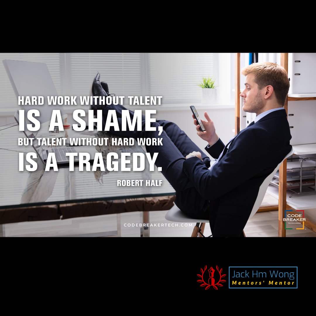 JackHMWong's tweet image. "Hard Work Without Talent is a Shame, but Talent Without Hard Work is a Tragedy!"  ~ Robert Half

#BANKCODE #WhyTheyBuy #OneWorldOneLanguage #CodebreakerAI #TakeItToTheBANK #CodebreakerExplore #CodebreakerDiscover #CodebreakerCoaching