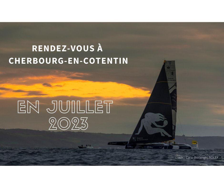 RolexFastnet_Ch's tweet photo. [Annonce]
La prochaine #RolexFastnetRace, s'élancera le 22 juillet 2023 à Cowes (Ile de Wight).
@VilleCherbourg  en @RegionNormandie fêtera les premières arrivées dès le 23 juillet et toute la semaine dans @leCotentin. Un grand rendez-vous festif dans la @LaManche50 en 2023! https://t.co/4iCRh6zOv9