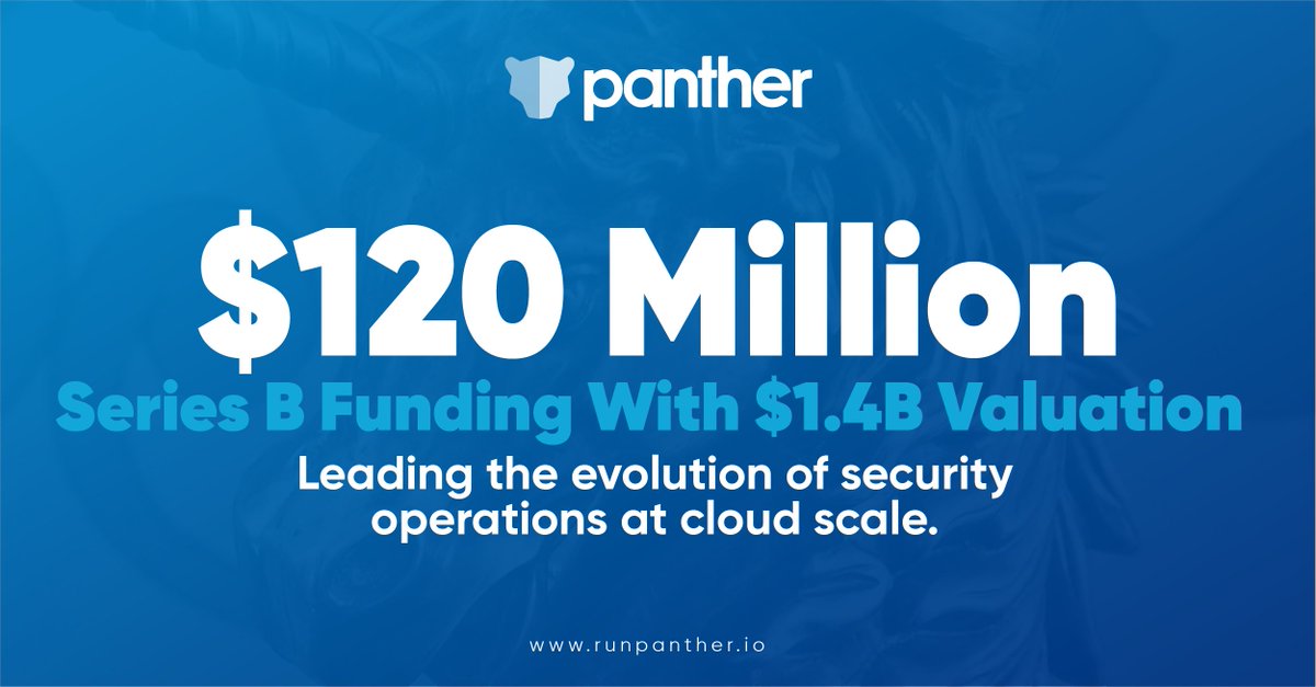 runpanther's tweet image. Panther raises $120 million at $1.4 billion valuation! 👏
Our Series B will power accelerated growth with cloud-first security teams to make detection and response fast, flexible and scalable. Learn more⬇️
runpanther.io/press-releases…
#DetectionasCode