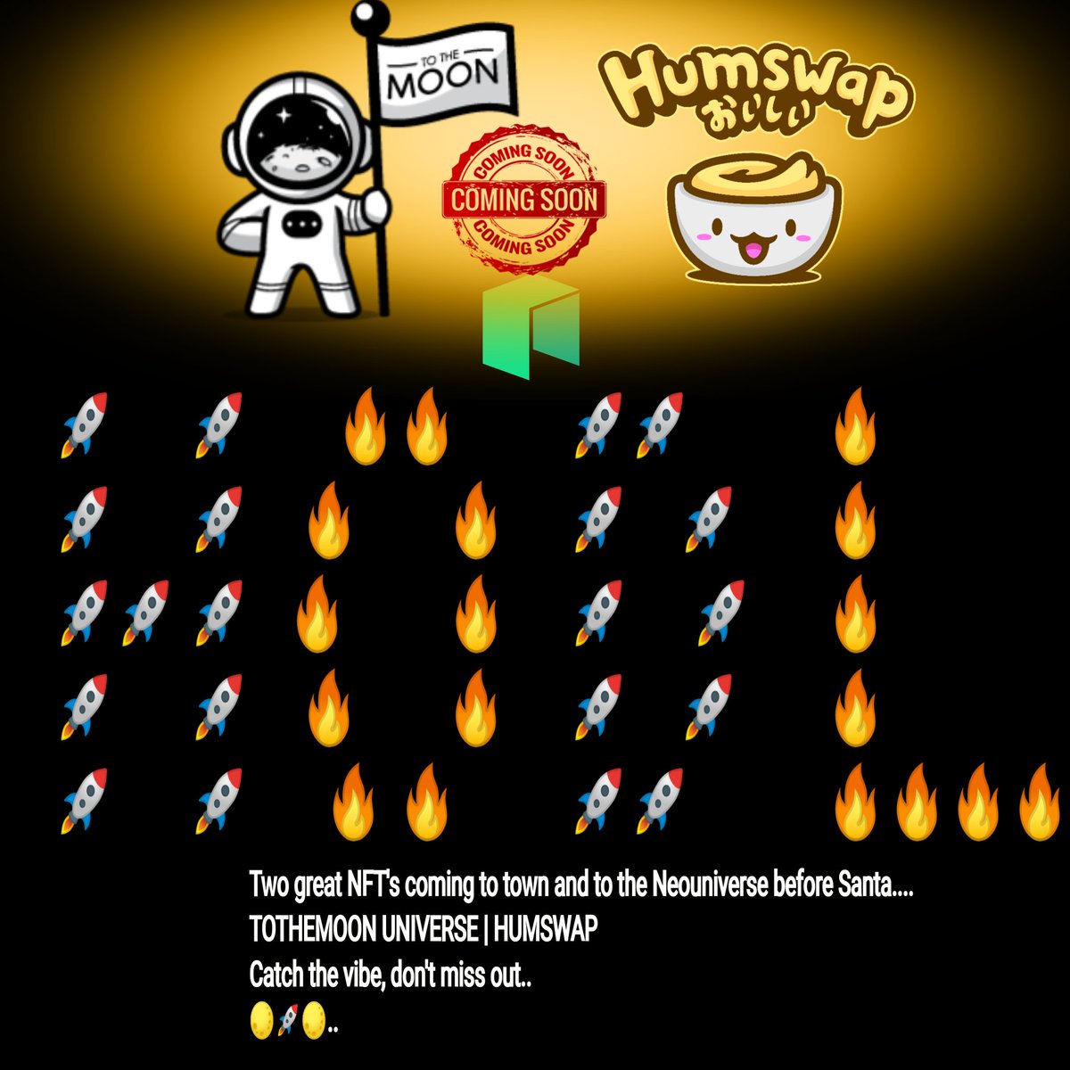 JudeJuwon's tweet image. Two great NFT's coming to town and to the #Neouniverse before Santa....
#TOTHEMOONUNIVERSE minting date 13th-19th Dec | #HUMSWAP minting date 3rd-6th Dec.
Catch the vibe, don't miss out..
🌕🚀🌕..
@tothemoon_net @HumswapNeo 
@NEOnewstoday @Neo_Blockchain
