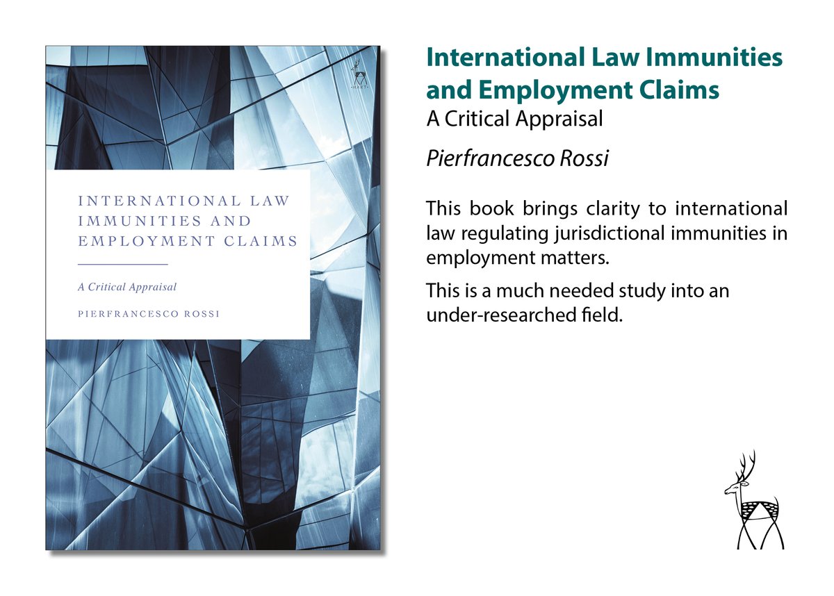 hartpublishing's tweet photo. Out now: 'International Law Immunities and Employment Claims: A Critical Appraisal' by Pierfrancesco Rossi #InternationalLaw #EmploymentLaw https://t.co/xITKzkbwzv https://t.co/mgMKQGEoax