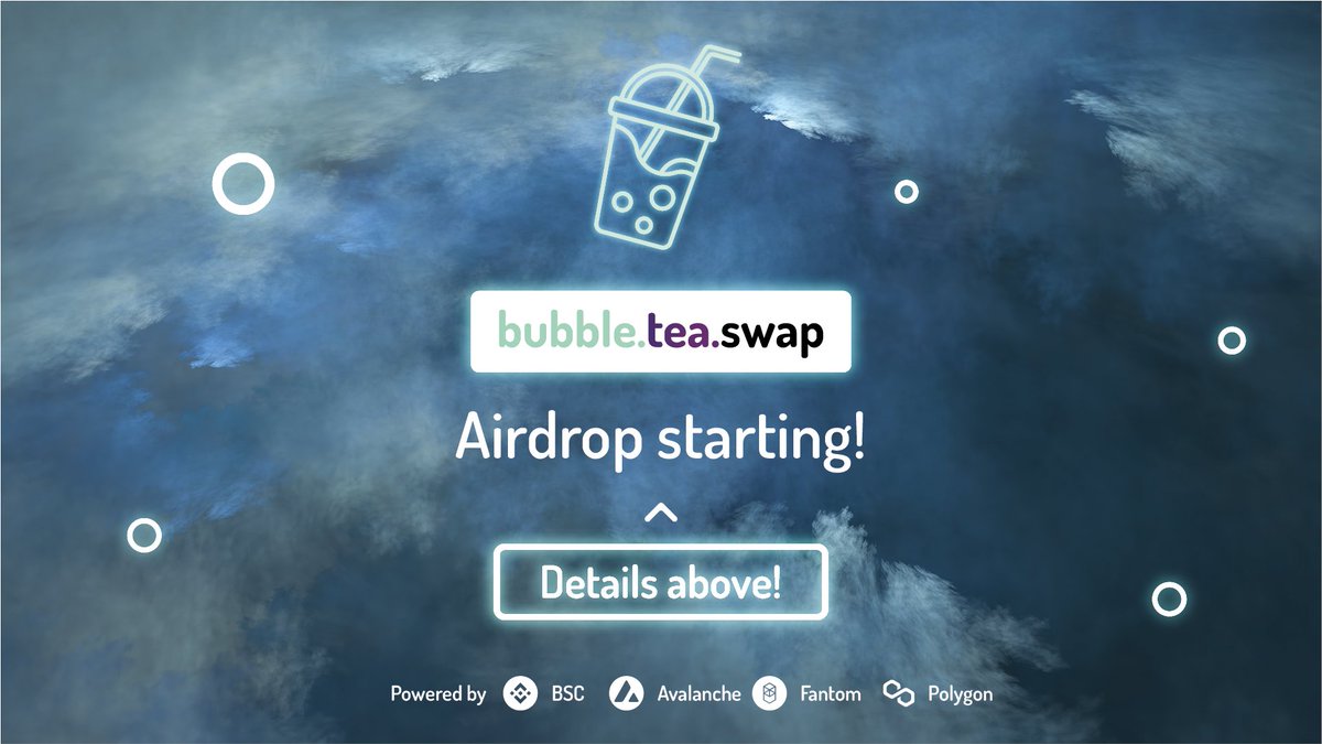 bubbleteaswap's tweet photo. To celebrate our first listing we will start our first #Airdrop !🎁🧋🤩

🎁The Airdrop is for the #Polygon chain

ℹ️Details in the link:
https://t.co/Dc7yjfK6NB

#BSC #Fantom #Avalanche #Polygon #Airdrop #YieldFarming https://t.co/tS64gunEYj