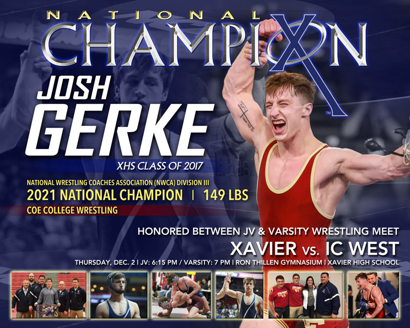 XavierSaints's tweet image. Excited to welcome back alumnus/national champion wrestler, Josh Gerke (X17), tonight! We'll honor Josh &amp;amp; his NWCA Div. III national title at 149 lbs. (earned last March with @KohawkWrestling) between JV and varsity of tonight's home meet vs. IC West. #ForeverASaint #WeAreXavier