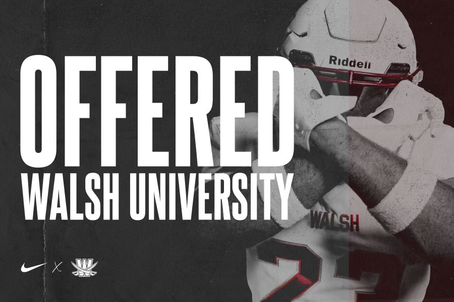 blessed to receive an offer from walsh university!