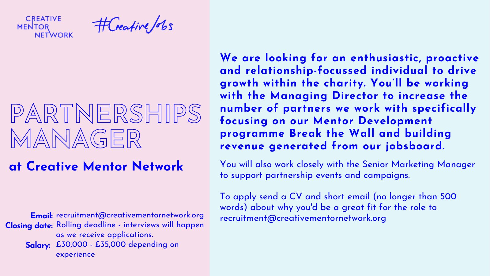 Creative Mentor Network on Twitter: "We are hiring for a Partnerships  Manager to join our team and help us grow. Full job description here:  https://t.co/D32HVFIzDs https://t.co/YlXRithvQ0" / Twitter