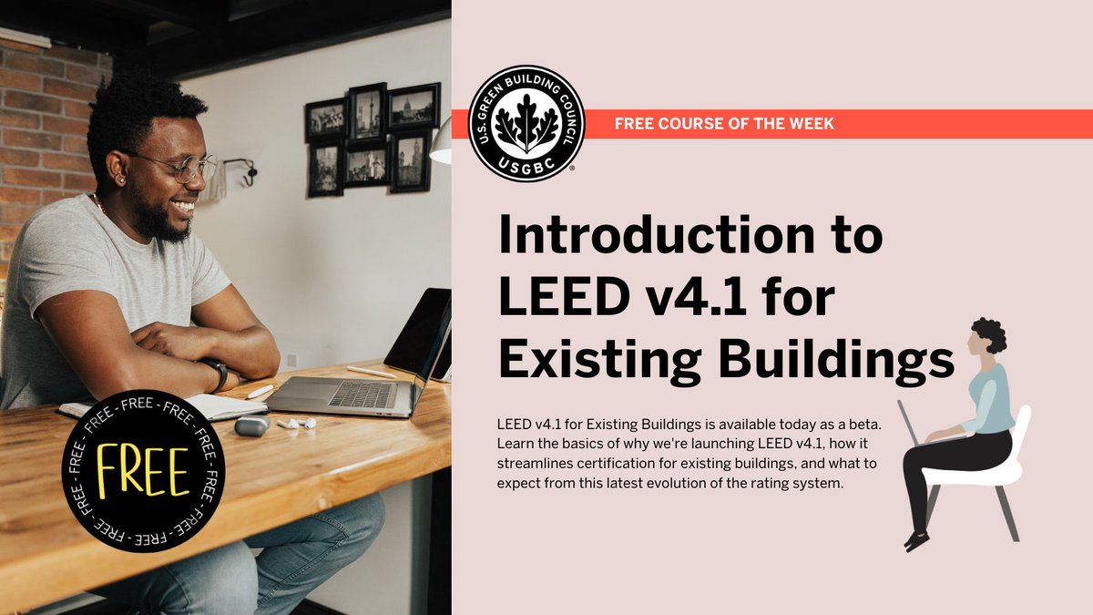USGBC offers a number of free courses. Get an introduction to #LEED v4.1 with this week's free course! bit.ly/3IdaYfY