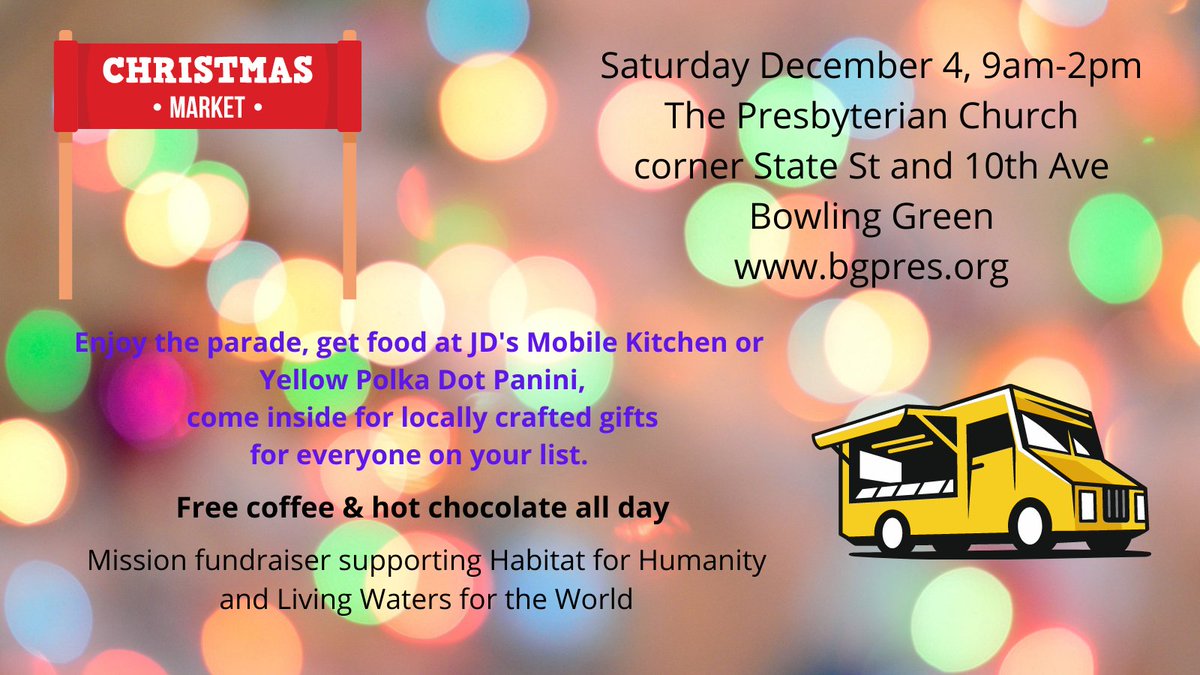 bgpres's tweet photo. This week!  Enjoy the parade, shop for unique gifts that give back!  #christmas #mission #pcusa #habitatforhumanity #livingwatersfortheworld https://t.co/kIxudfpuCg