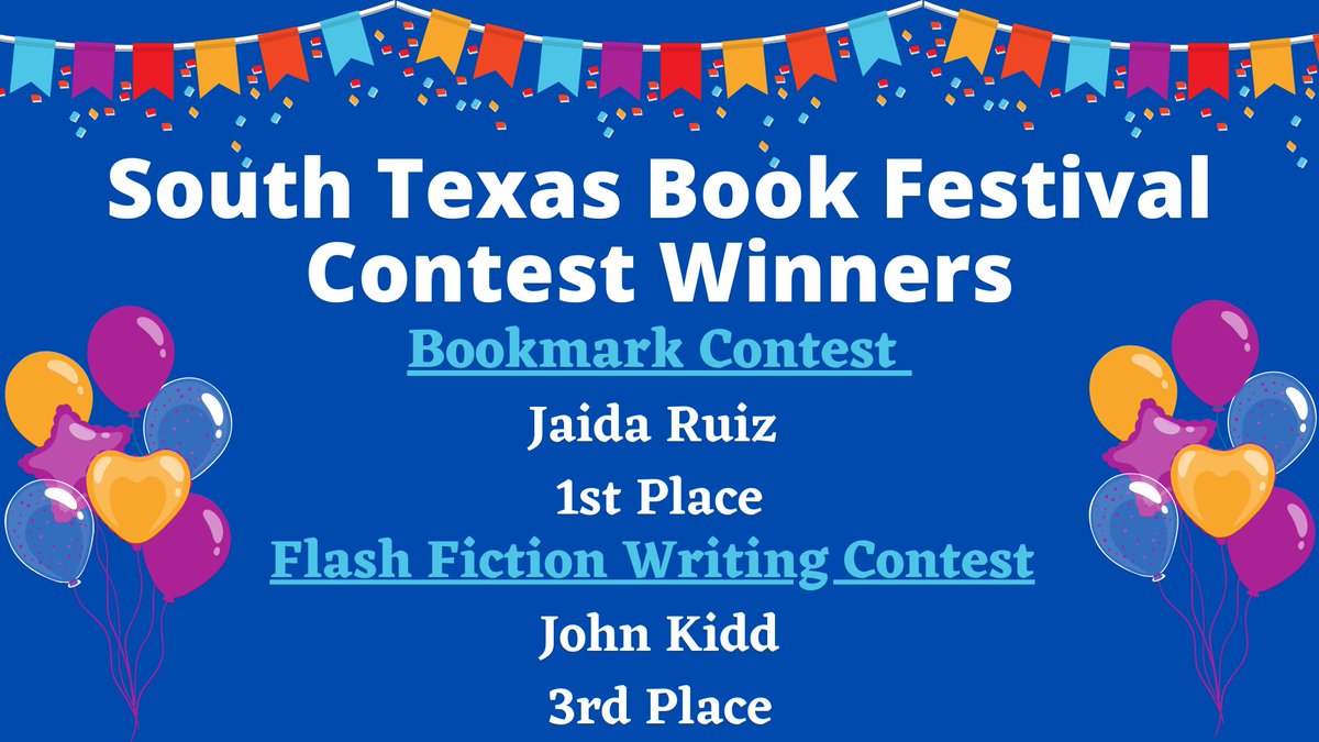🎉Congratulations to the McAllen Public Library's South Texas Book Festival contests winners Jaida Ruiz and John Kidd!  Jaida secured first place in the Bookmark Contest!  John secured third place in the Flash Fiction Writing Contest! 🎉