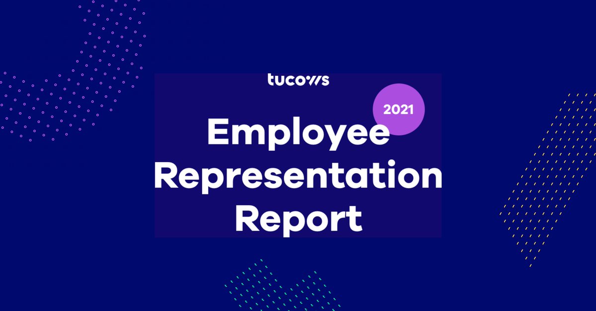 A graphic that reads: Employee Representation Report 2021 with the Tucows logo and some accent graphics surrounding the  bolded white text against a navy blue background. 